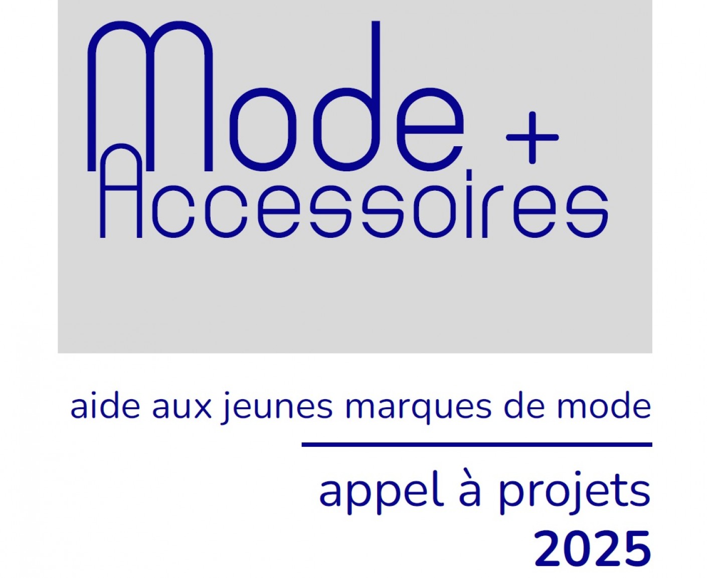 Appel à projets Mode et accessoires 2025